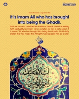 It is Imam `Ali who has brought into being the Ghadir