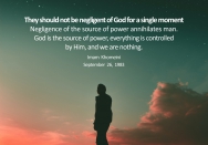 they should not be negligent of God 