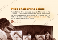 the Pride of all Divine Saints